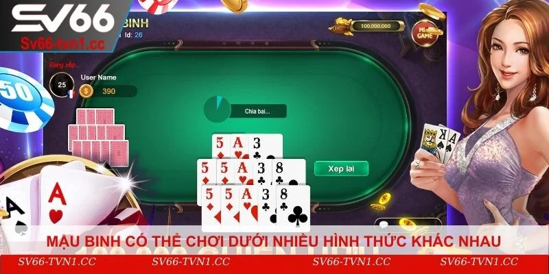 Mậu Binh có thể chơi dưới nhiều hình thức khác nhau